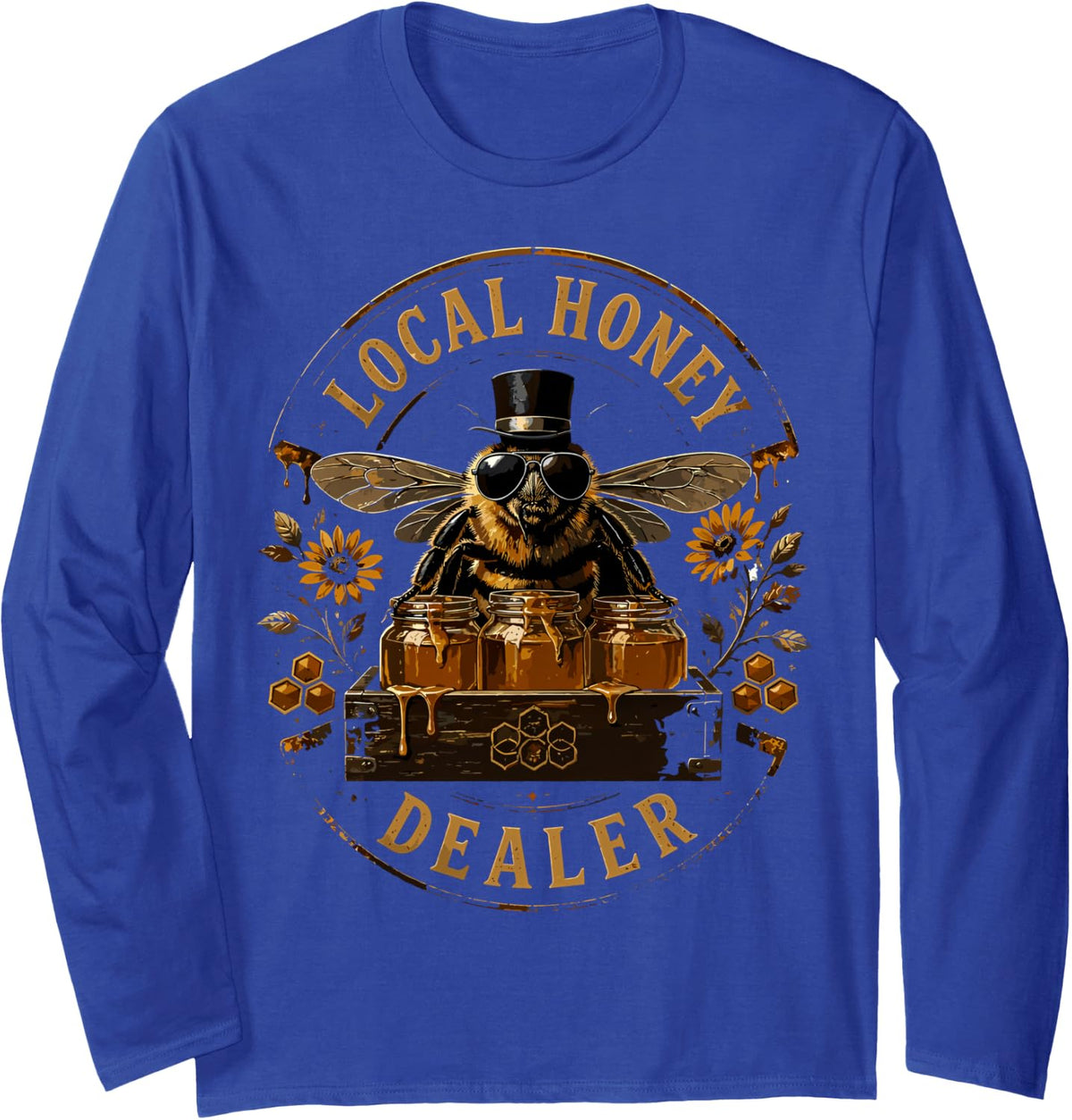 Local Honey Dealer Beekeeping Honey Honeycomb Bees Beekeeper Long Sleeve T-Shirt - Adult Unisex Royal Blue