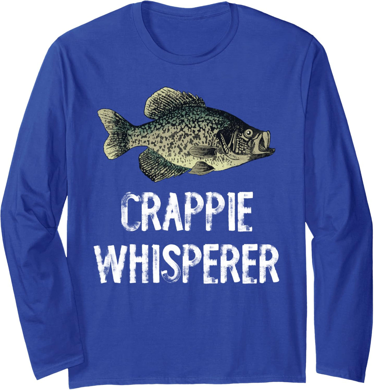 Crappie Whisperer Fishing Long Sleeve T-Shirt - Adult Unisex Royal Blue