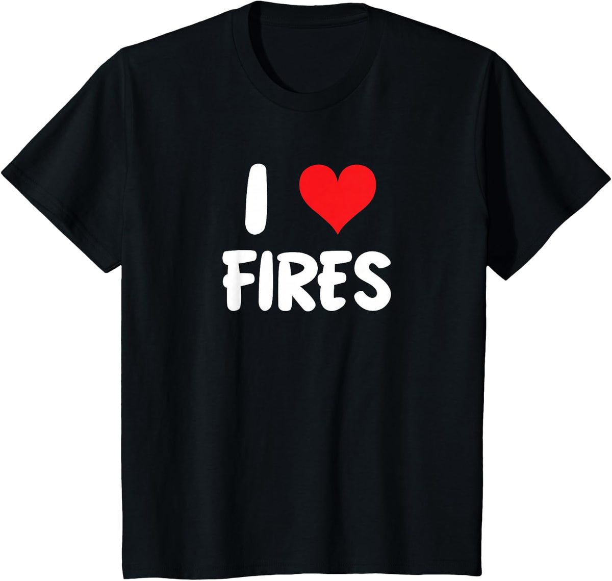 I Love Fires - Heart - Fire Fighter Controlled Burn T-Shirt - Black