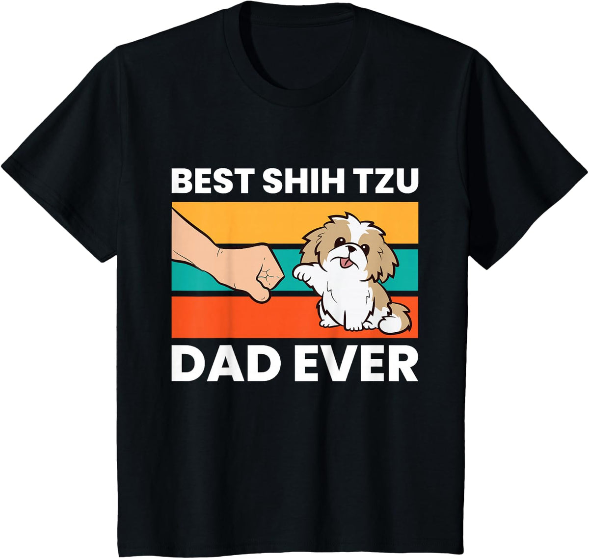 Best Shih Tzu Dad Ever Funny Shih Tzu T-Shirt Tees for Men Dog Lovers - Black