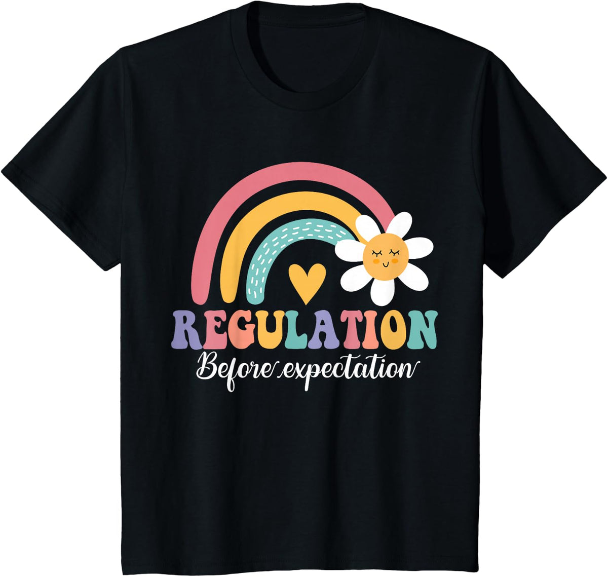 Regulation Before Expectation Autism Special Education T-Shirt - Black