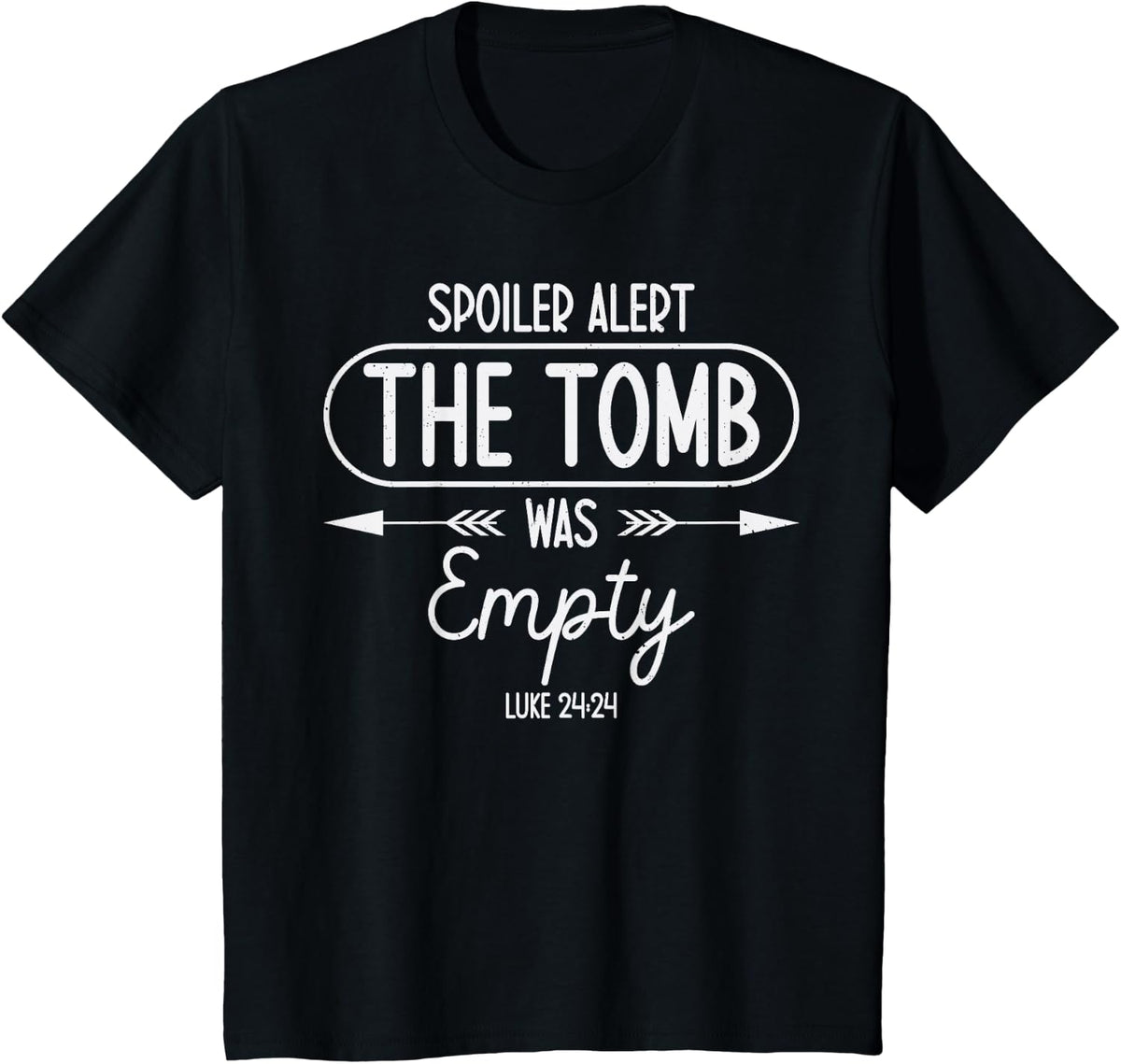 Christian Easter Season Shirt He Is Risen Spoiler Alert T-Shirt - Black