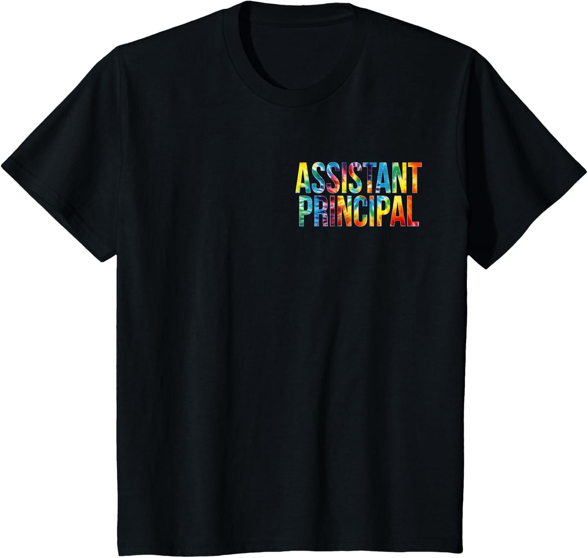 Assistant Principal Women For Work Tie Dye Appreciation Day T-Shirt - Black