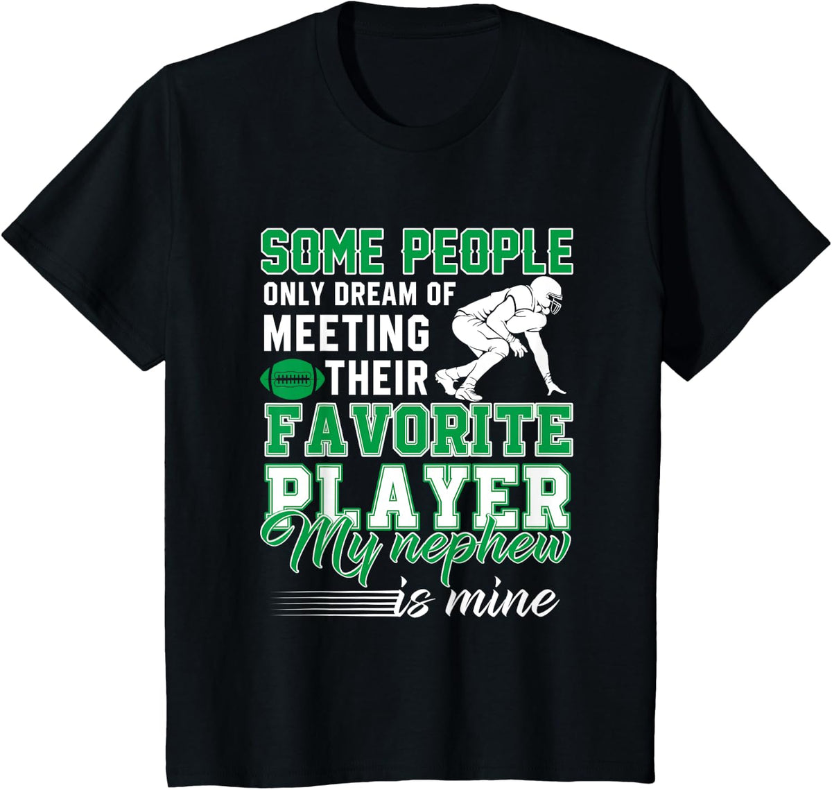 My Nephew Is My Favorite Football Player Aunt Uncle T-Shirt T-Shirt - Black