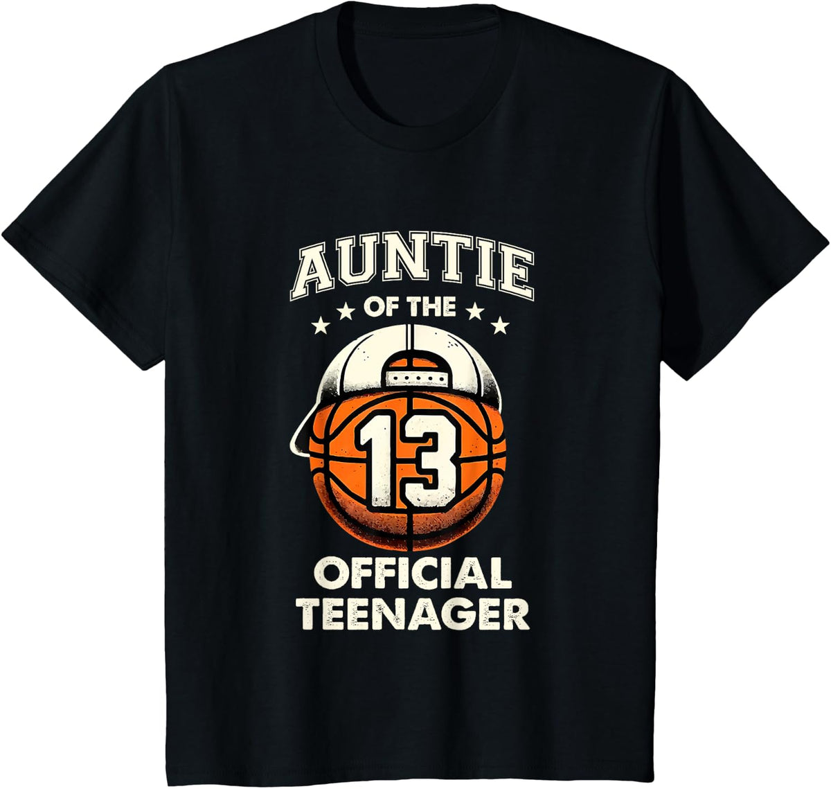 Auntie Of The 13 Official Teenager 13th Birthday Basketball T-Shirt - Black