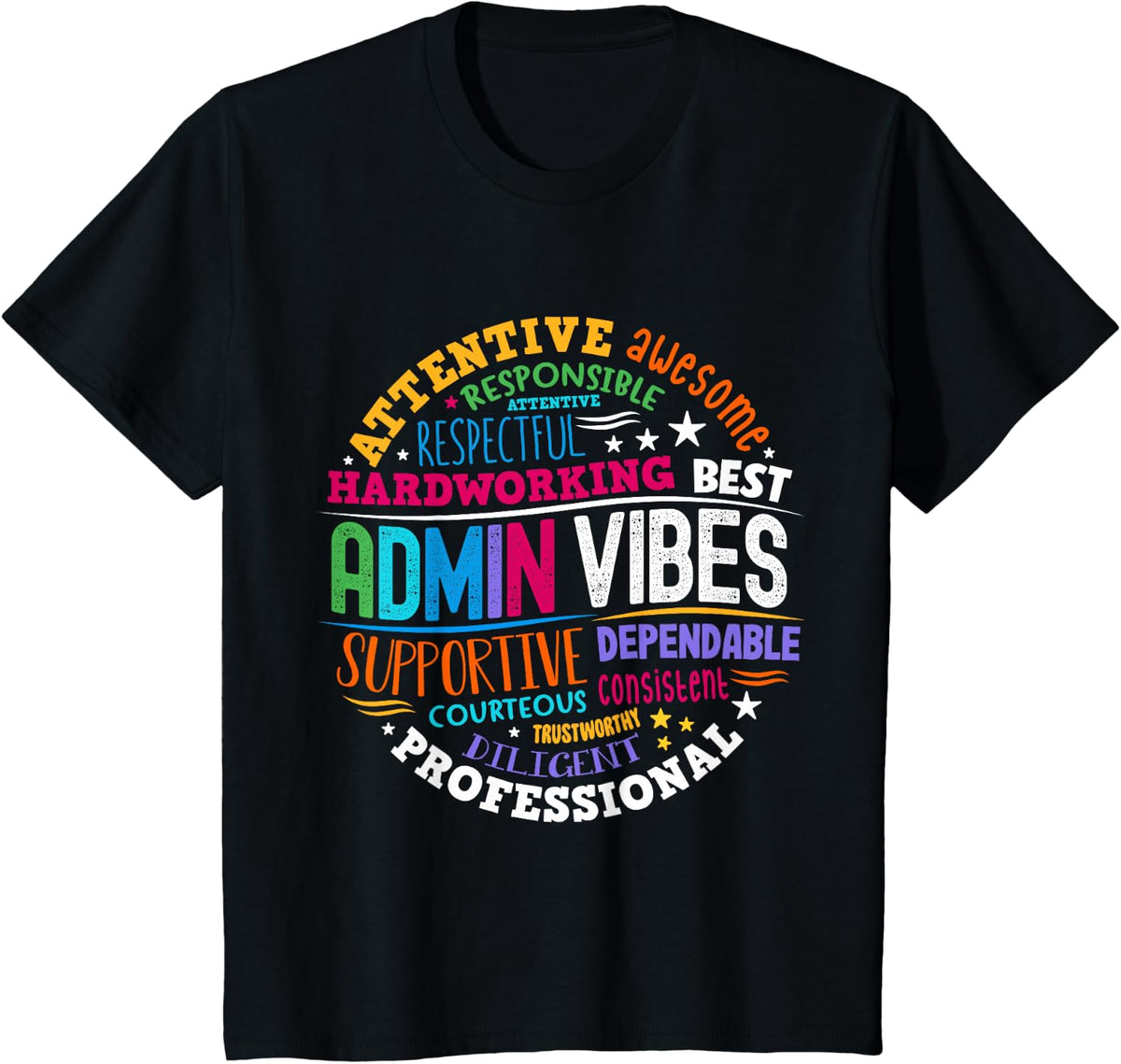Admin Vibes School Assistant Principal Administrator Office T-Shirt - Black