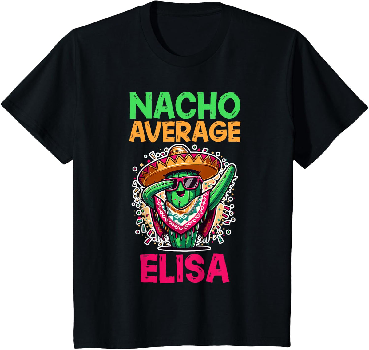 Nacho Average Elisa Cinco De Mayo Custom Name T-Shirt - Black