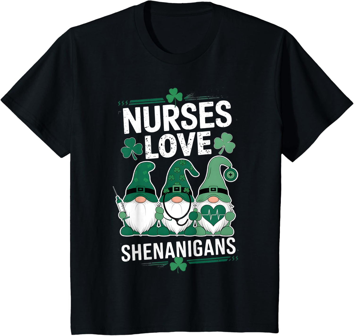St Patricks Nurses Love Shenanigans Gnomes Scrub Women Gifts T-Shirt - Black
