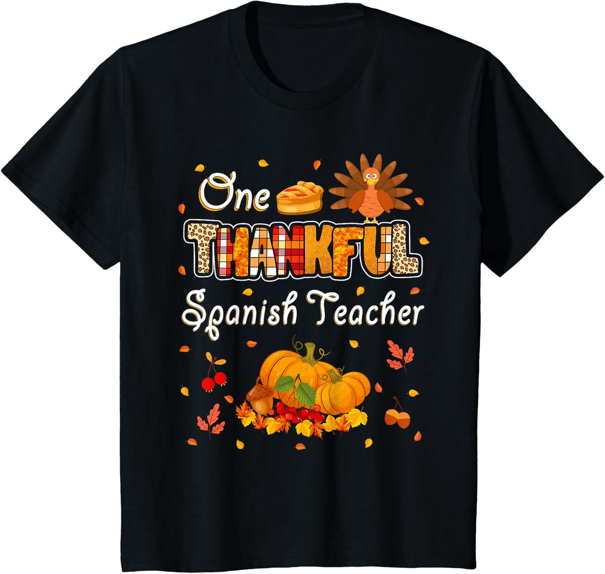 One Thankful Spanish Teacher Fall Leaves Autumn Thanksgiving T-Shirt - Black
