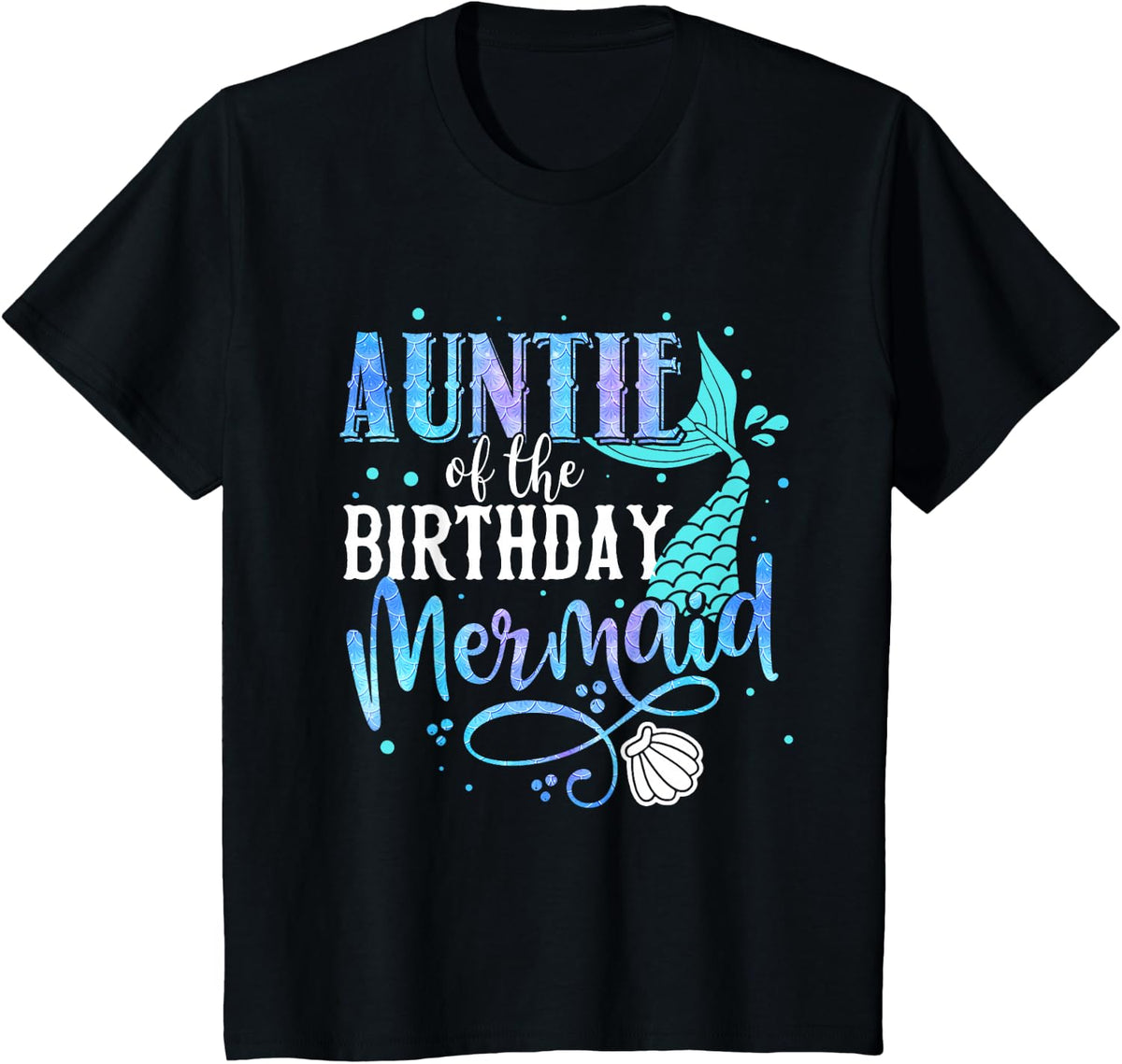 Auntie of The Birthday Mermaid Family Matching Party Squad T-Shirt - Black