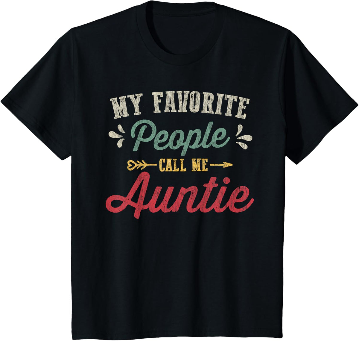 My Favorite People Call Me Auntie Vintage Retro Tees T Shirts For Women Men - Black
