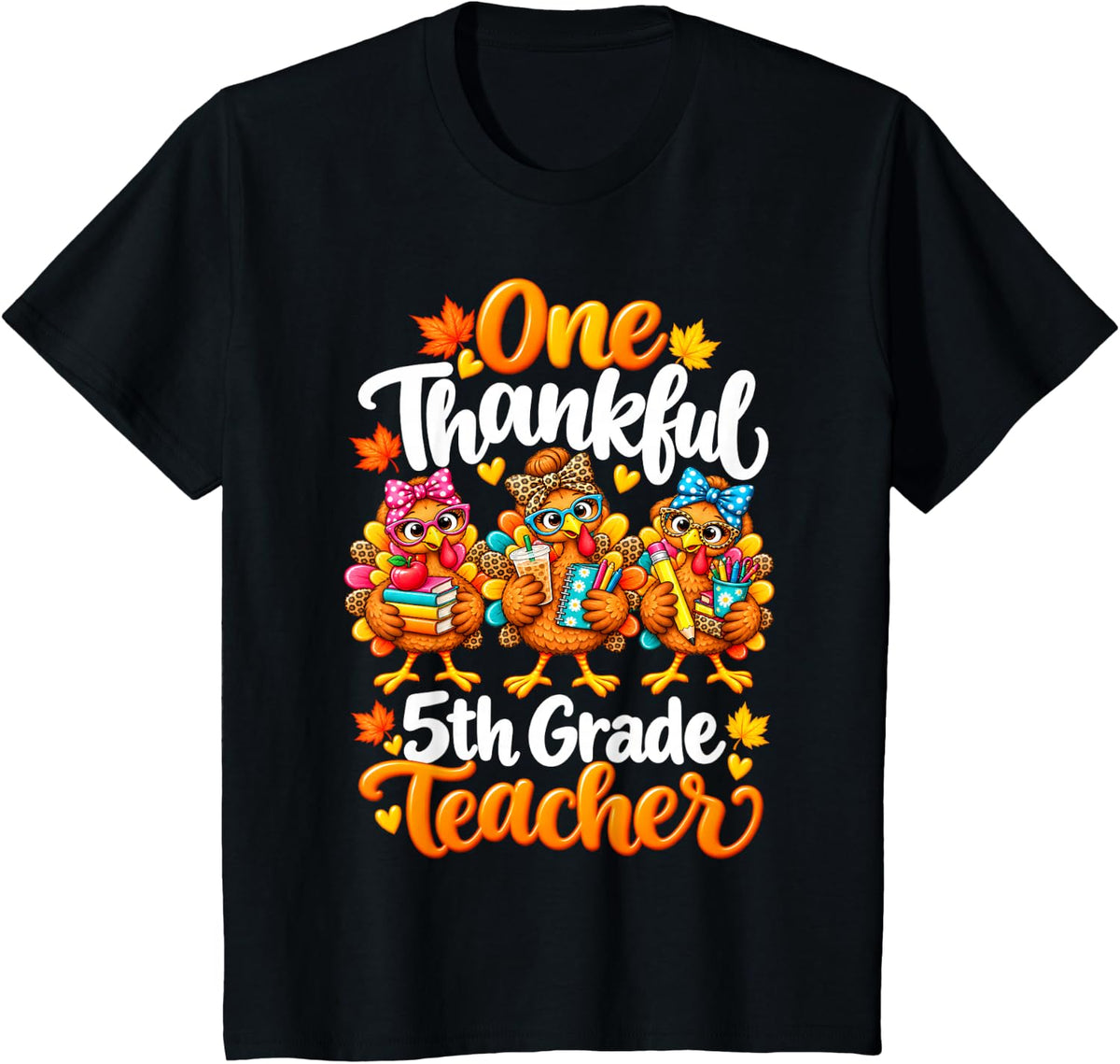 One Thankful 5th Grade Teacher Thanksgiving Turkey Fall T-Shirt - Black