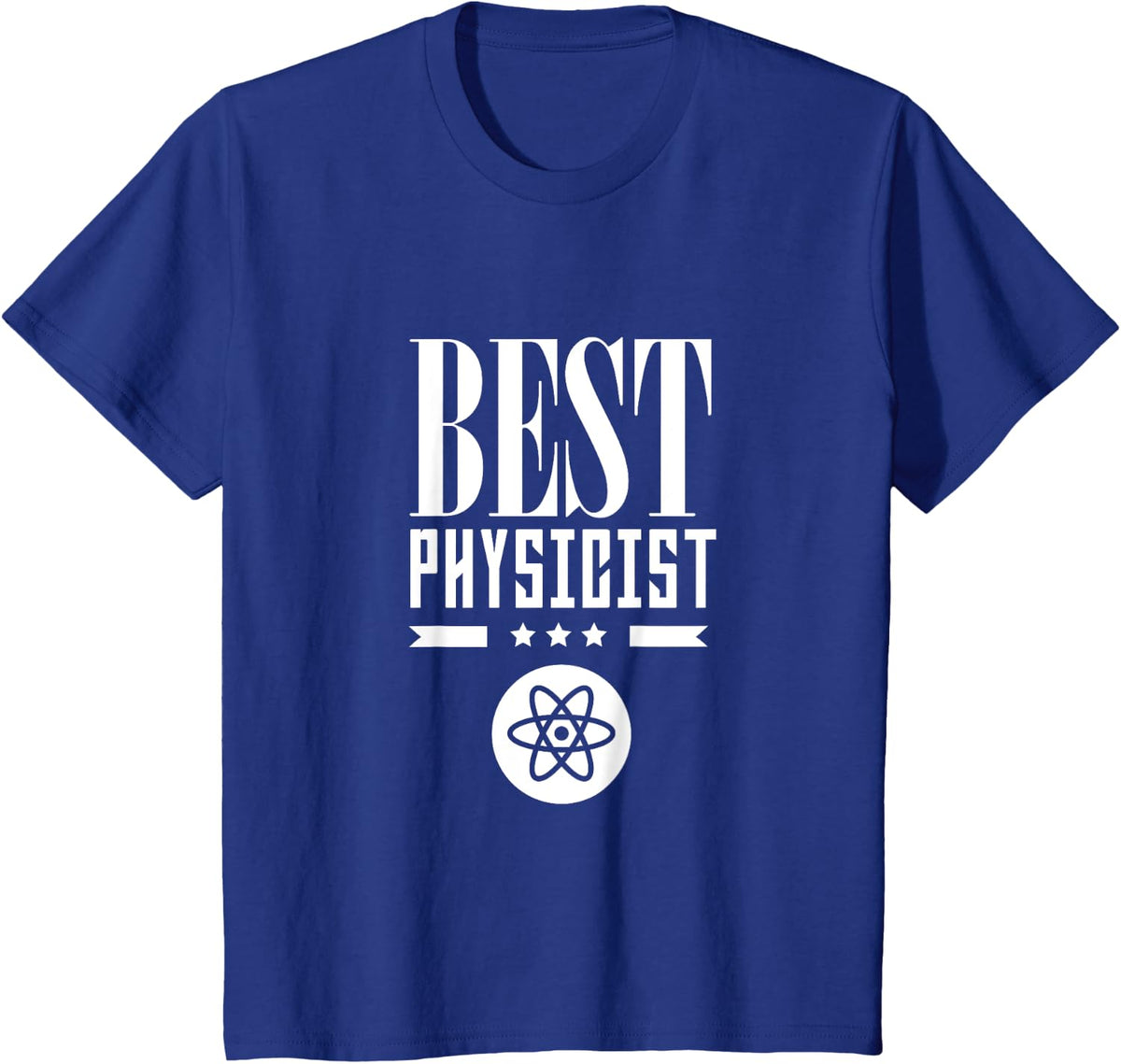 Best Physicist Lover Science Scientist Physics T-Shirt - Royal Blue