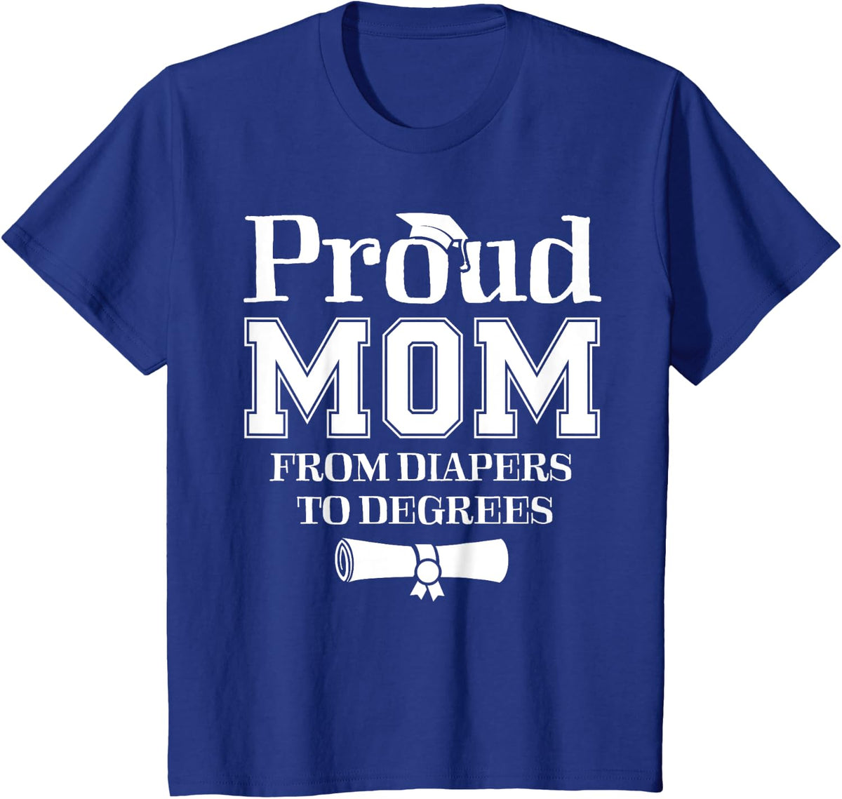 Proud Mom of a 2024 Graduate Mother Senior Graduation Gift T-Shirt - Royal Blue