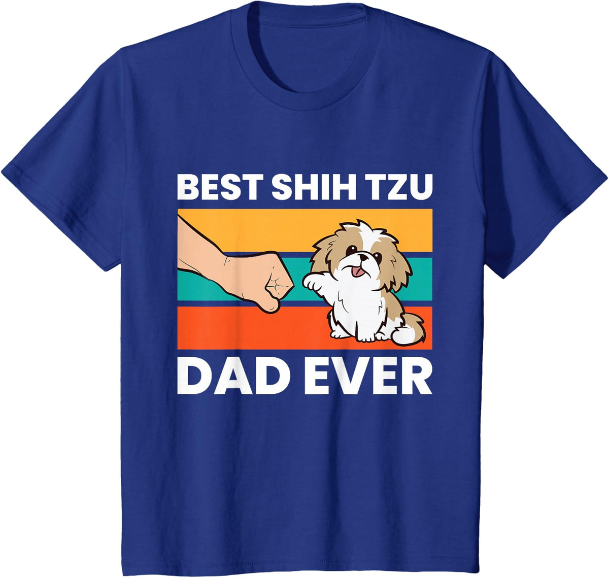 Best Shih Tzu Dad Ever Funny Shih Tzu T-Shirt Tees for Men Dog Lovers - Royal Blue