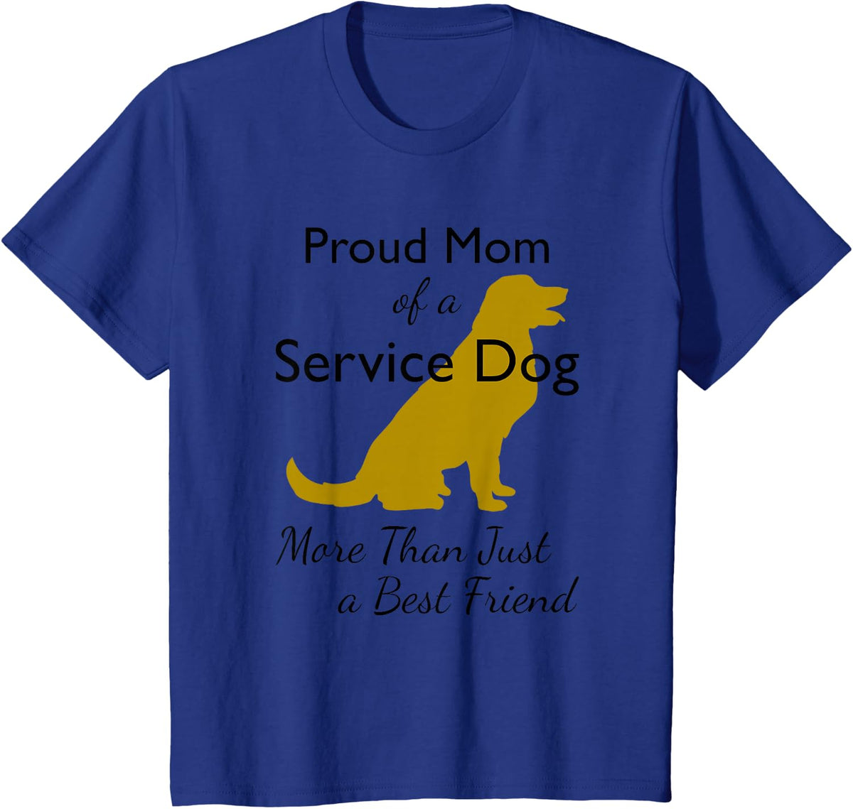 Service Dog T-Shirt | Service Dog Mom | Service Canine Men Women Girls Kids T-Shirt - Royal Blue