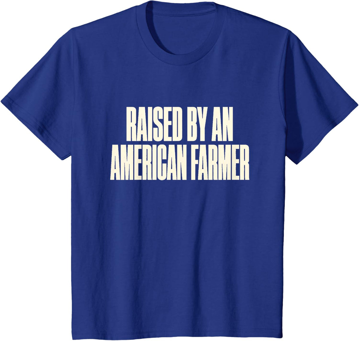 Raised By an American Farmer Country Pride Gift T-Shirt - Royal Blue