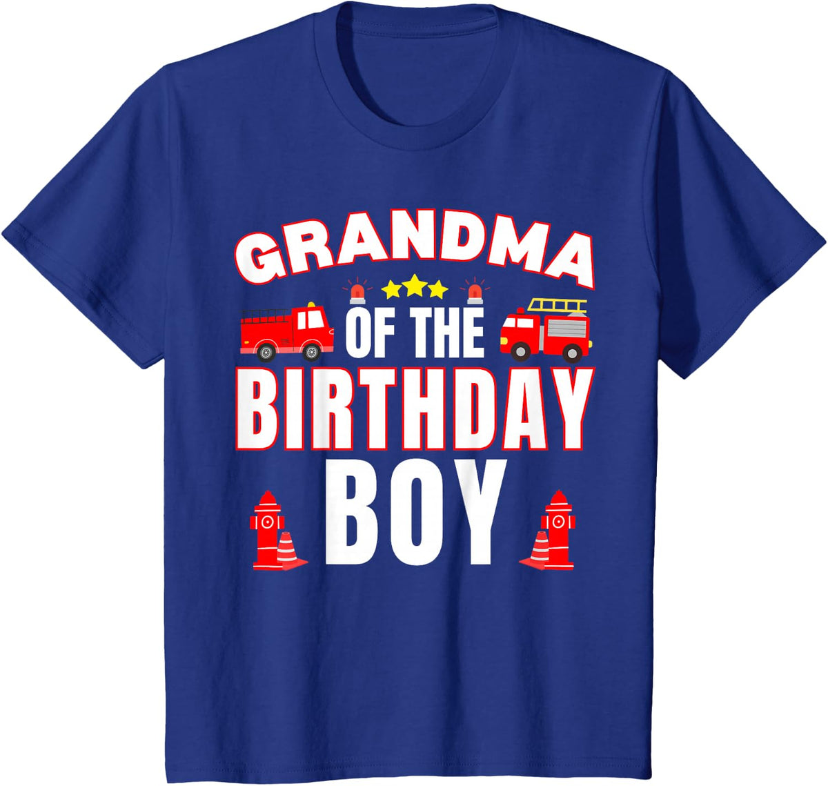 Grandma of the Birthday Boy Fire Truck Firefighter Bday T-Shirt - Royal Blue