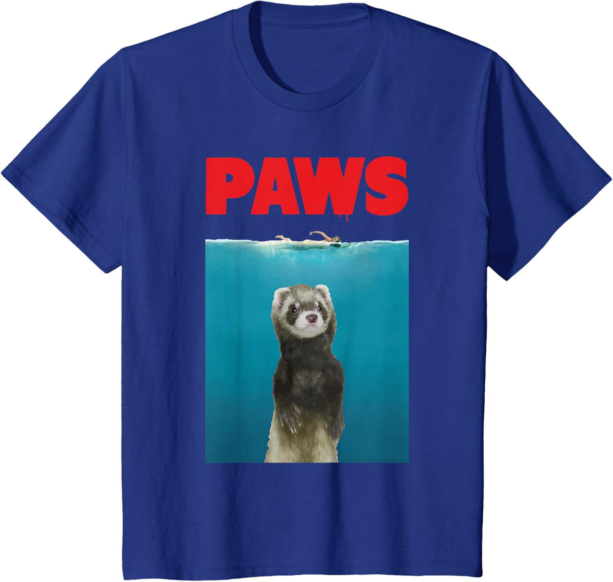 Paws Ferret Funny T-Shirt Parody | Ferret Lover Gifts T-Shirt - Royal Blue