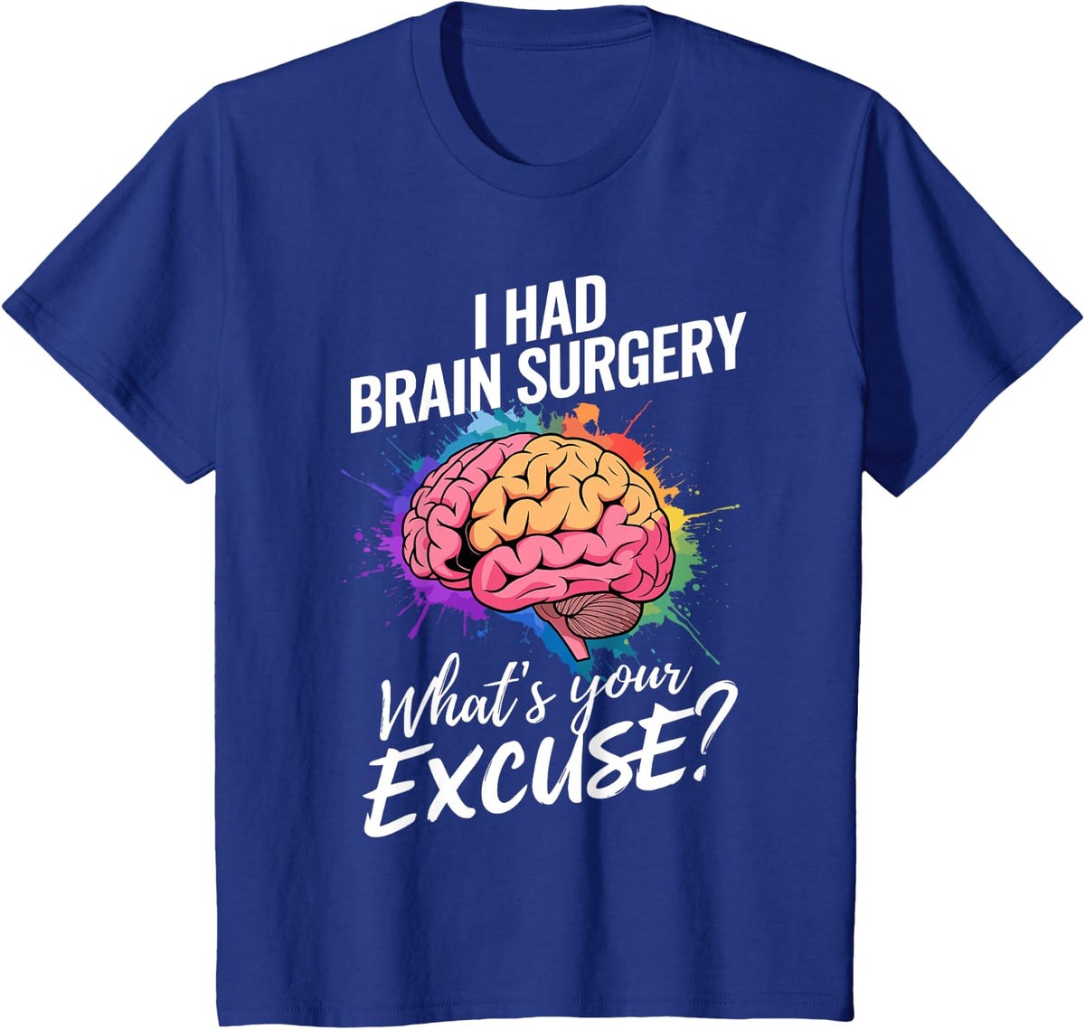 Brain Surgery Art For Men Women Post Brain Surgery Recovery T-Shirt - Royal Blue