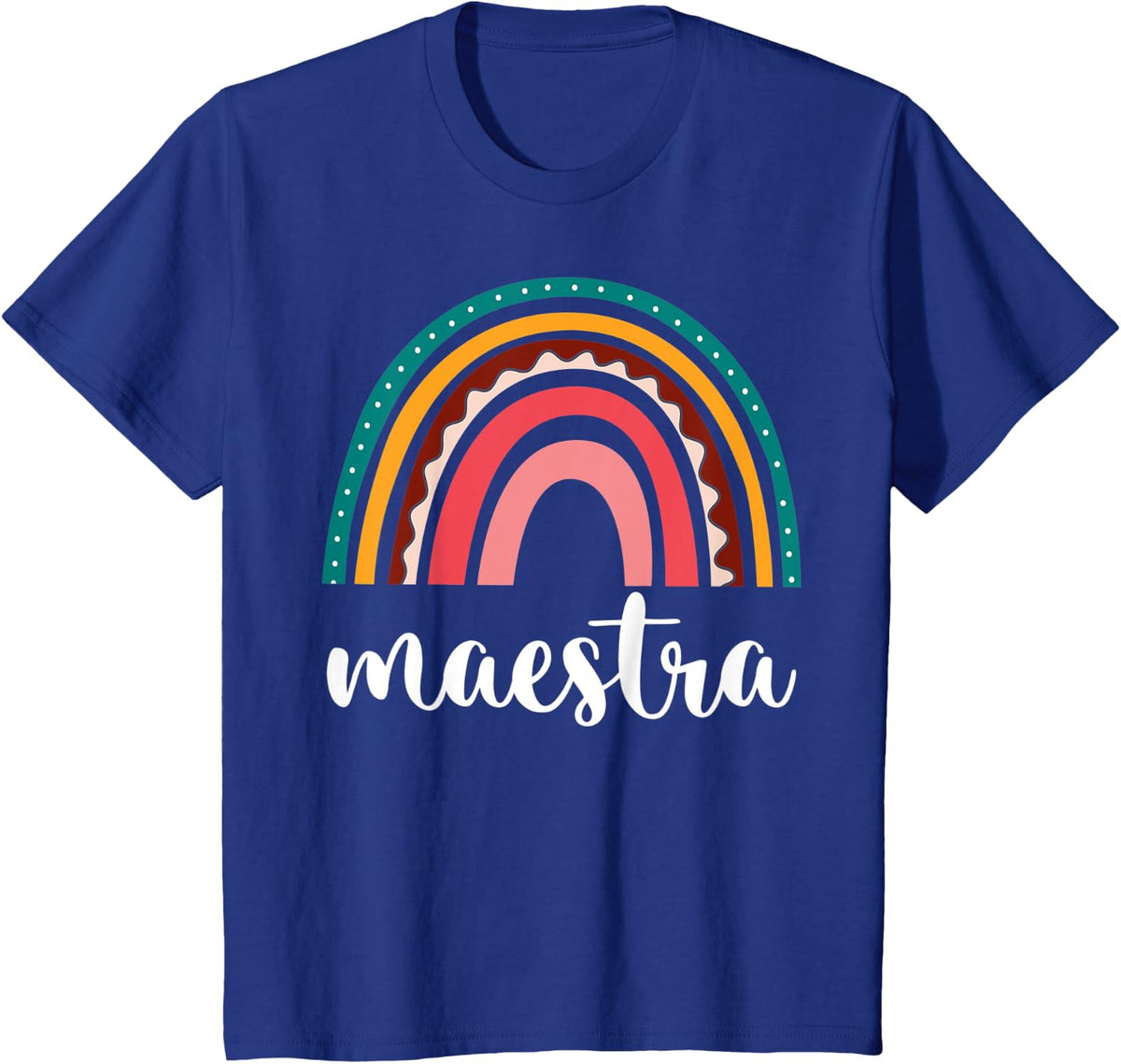 Rainbow Spanish Teacher Maestra Men Women Kids T-Shirt - Royal Blue