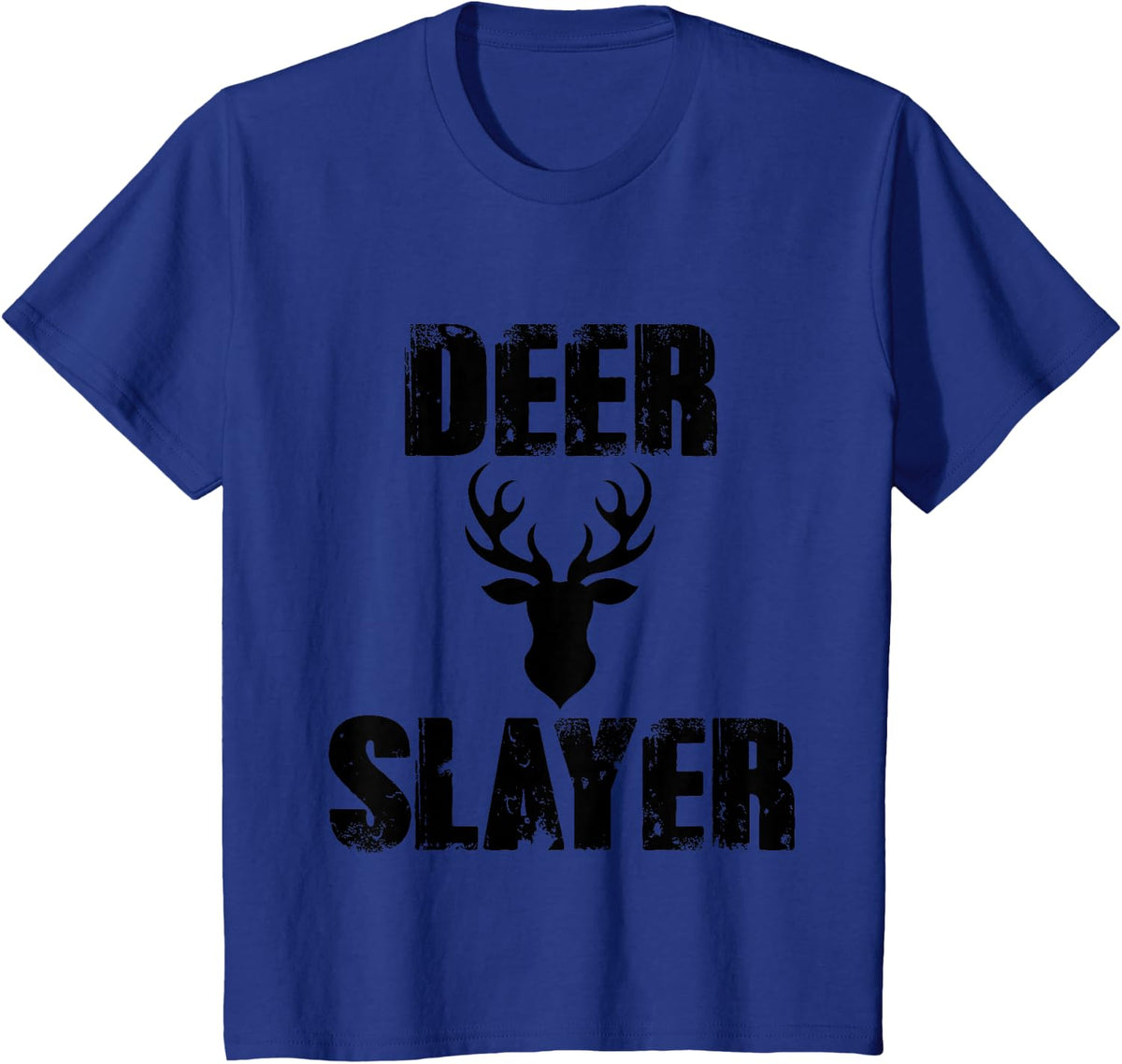 Deer Slayer Hunter Killer Buck Hunting Season T-Shirt - Royal Blue