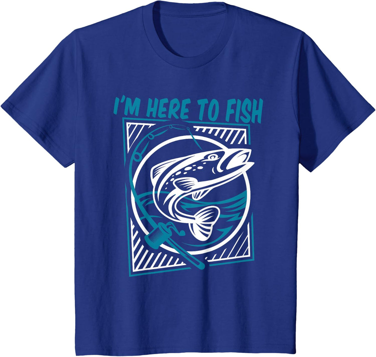 I'm Here to Fish Boat Ice Fisherman Deep Sea Fly Fishing T-Shirt - Royal Blue