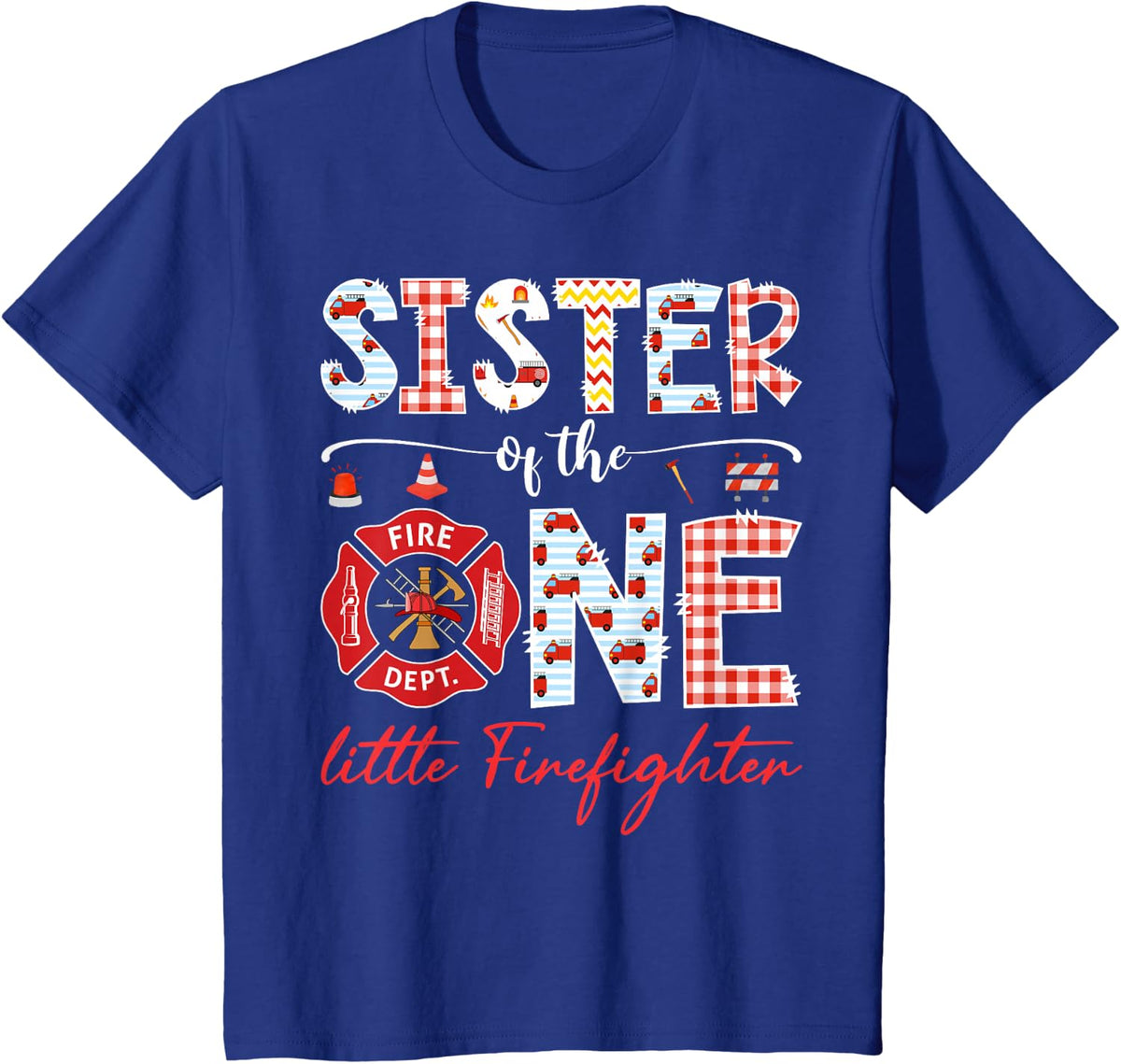 Sister of The One Little Firefighter 1st Birthday Boy T-Shirt - Royal Blue