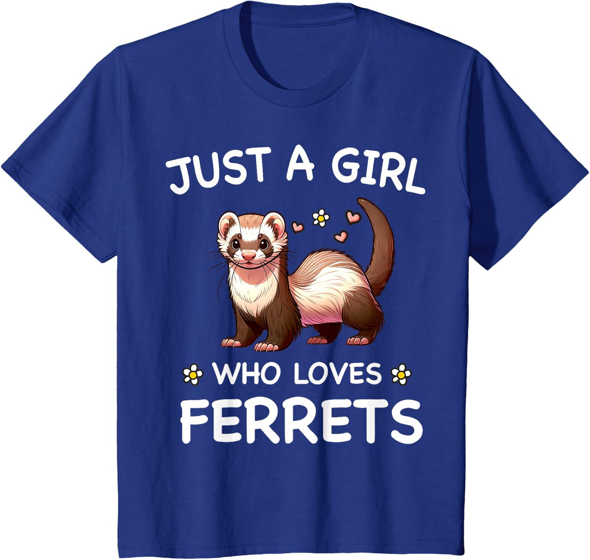Ferret Toys Ferret Stuffed Animal Girls Ferrets Lover Funny T-Shirt - Royal Blue