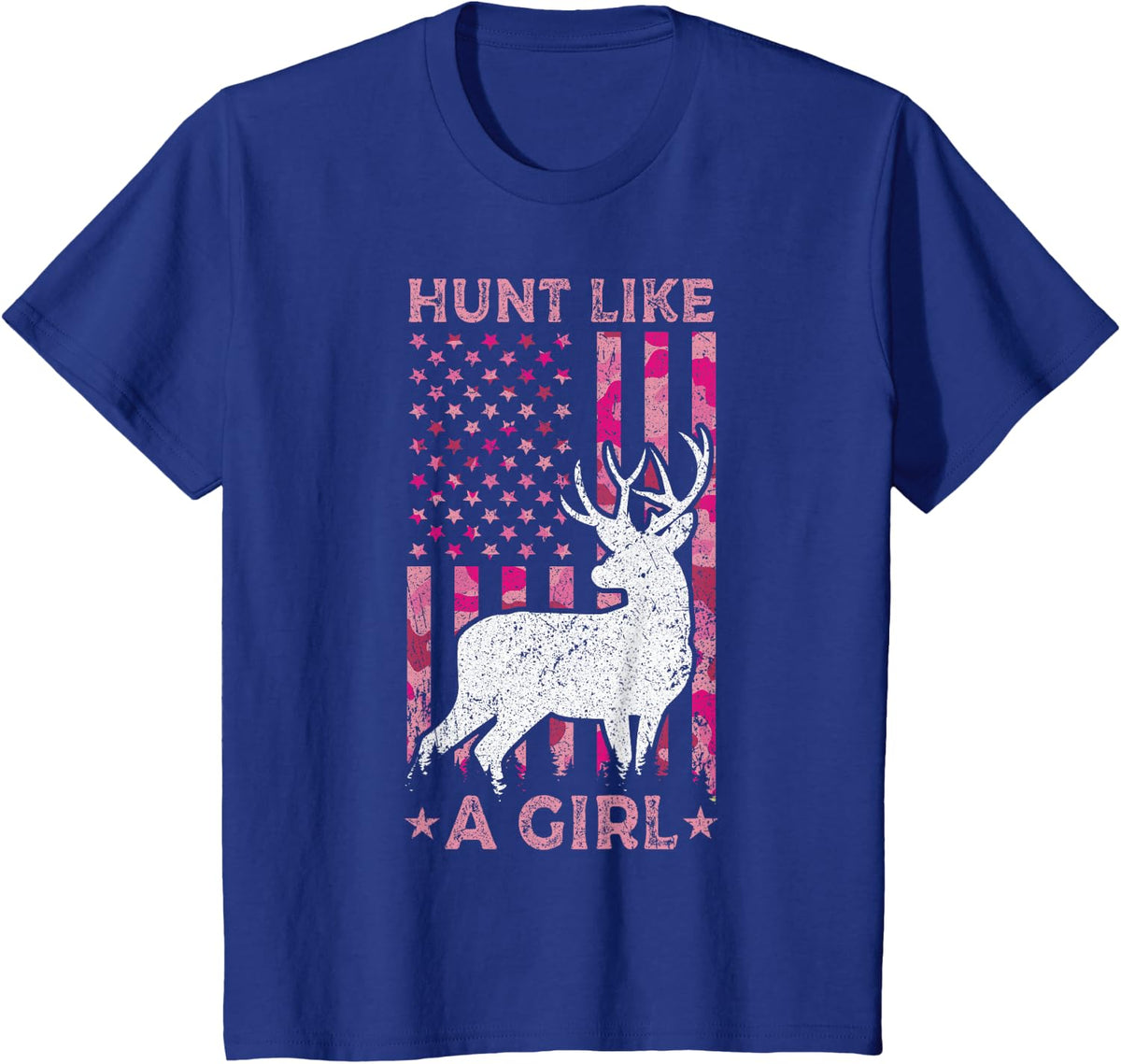 Pink Camo USA Flag Patriotic Deer Hunting Hunt Like A Girl T-Shirt - Royal Blue