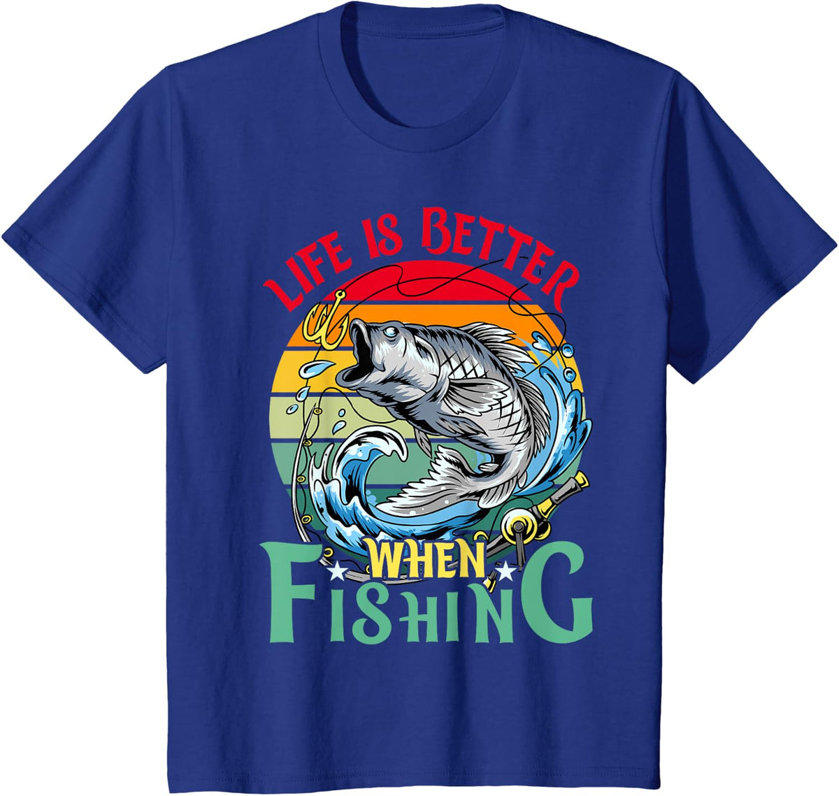 Life is better when Fishing T-Shirt - Royal Blue