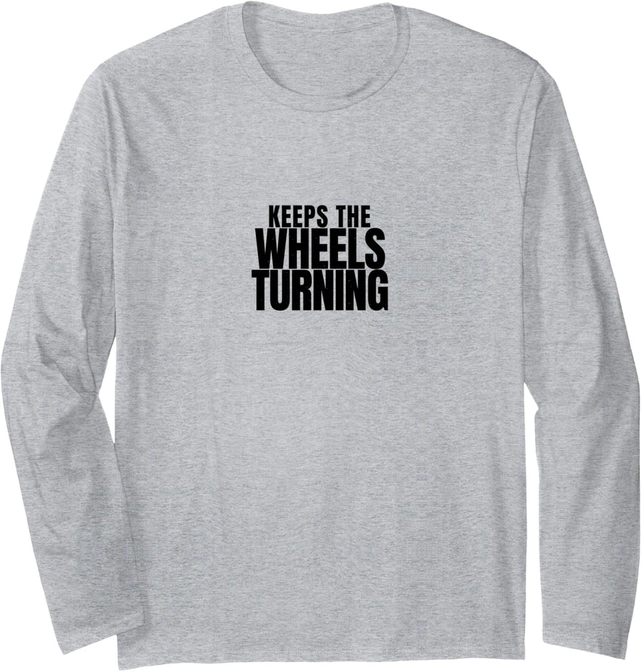 School Bus Driver - Keeps The Wheels Turning - Bus Driver Long Sleeve T-Shirt - Adult Unisex Heather Grey