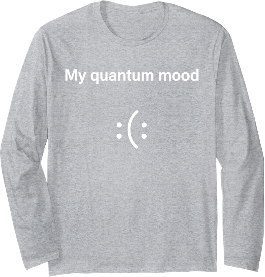 My Quantum Mood Physics Science Humor Superposition Face Long Sleeve T-Shirt - Adult Unisex Heather Grey