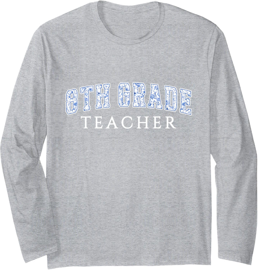 8th Grade Teacher Blue Floral Varsity Letters Eighth Grade Long Sleeve T-Shirt - Adult Unisex Heather Grey