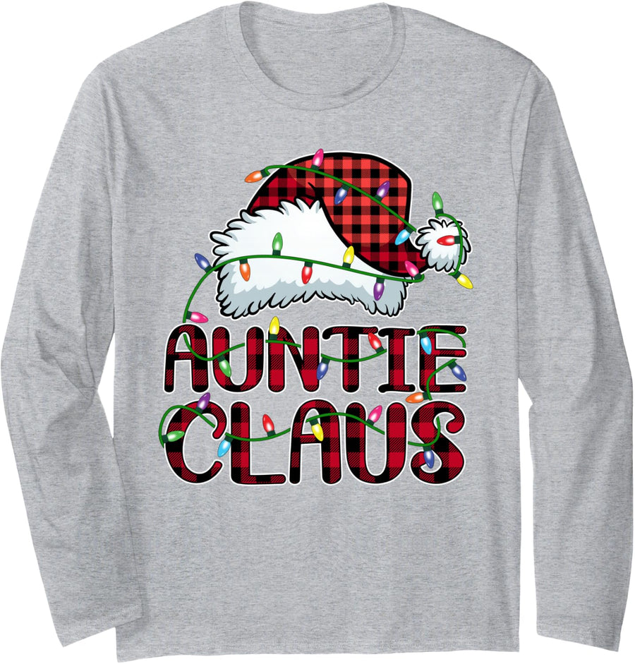 Auntie Claus Shirt Christmas Lights Pajama Family Matching Long Sleeve T-Shirt - Adult Unisex Heather Grey