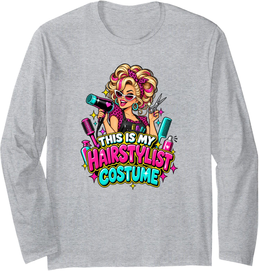 This is My Hairstylist Costume Funny Halloween Long Sleeve T-Shirt - Adult Unisex Heather Grey