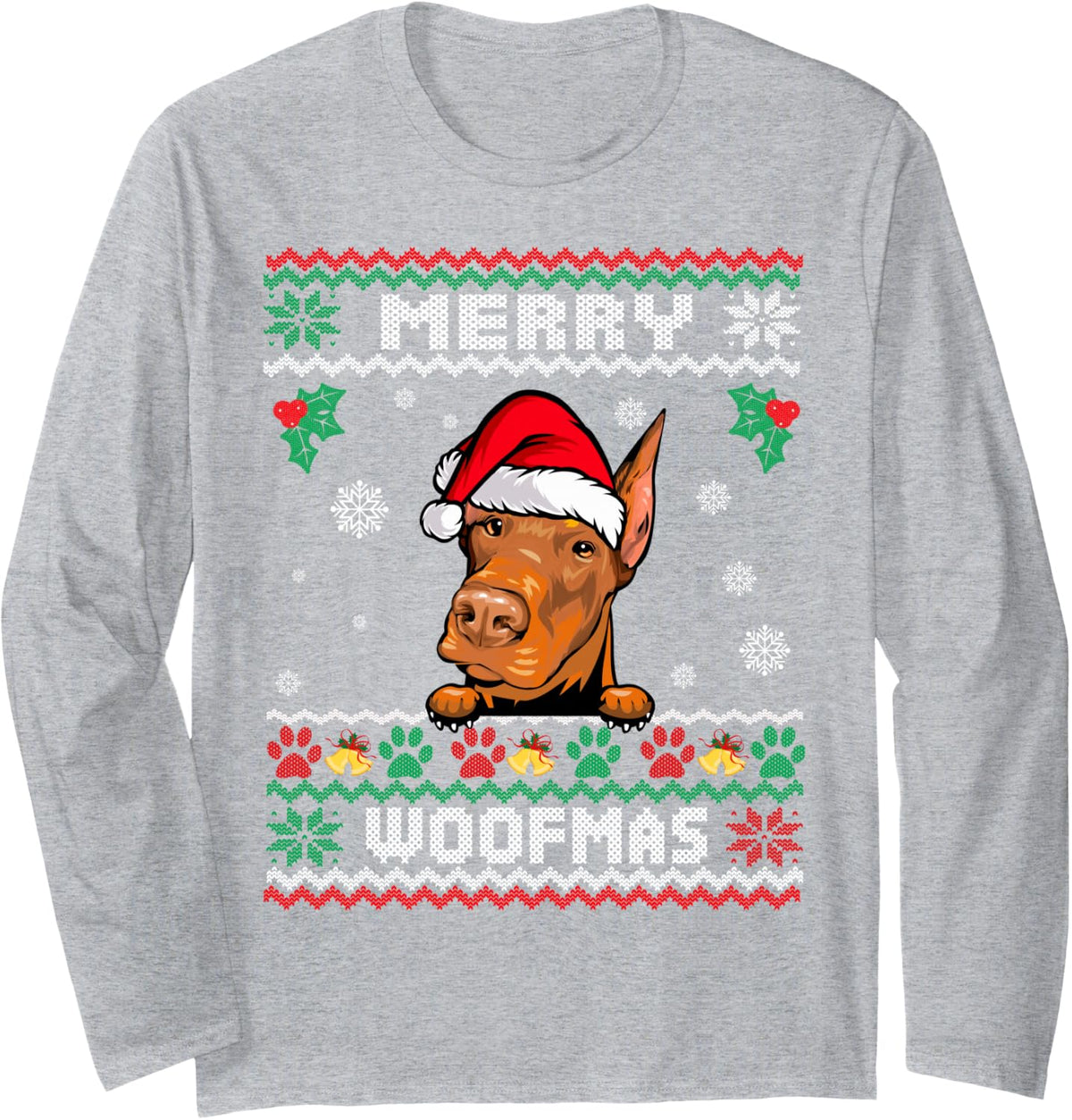 Merry Woofmas Doberman Dog Funny Ugly Christmas Sweater Xmas Long Sleeve T-Shirt - Adult Unisex Heather Grey