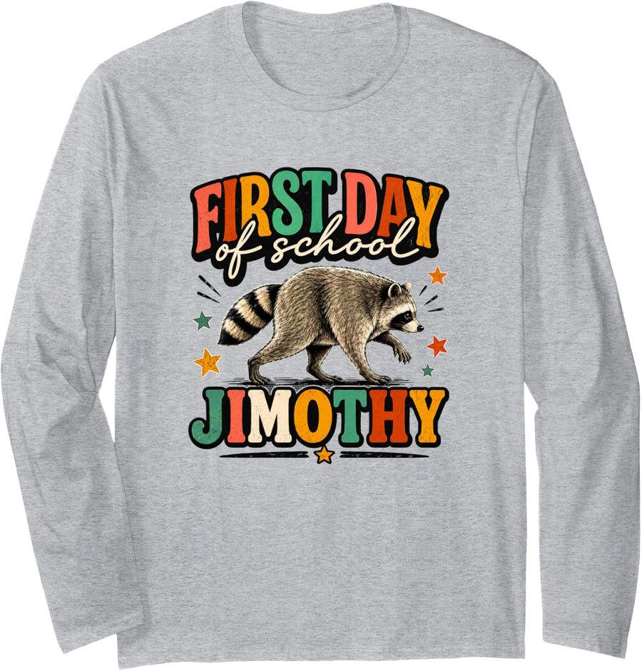 Back to School Jimothy Raccoon First Day of School Long Sleeve T-Shirt - Adult Unisex Heather Grey
