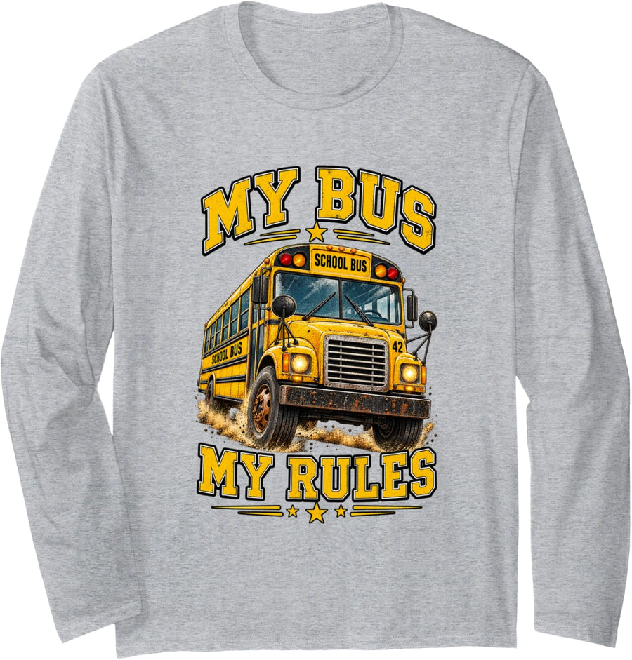 My Bus My Rules School Bus Driver Monitor Retro Bus Lady Long Sleeve T-Shirt - Adult Unisex Heather Grey