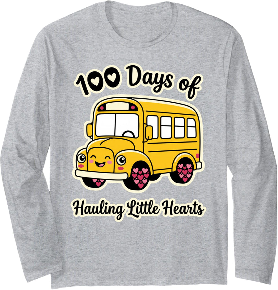 School Bus Driver 100 Days of Hauling Little Hearts Funny Long Sleeve T-Shirt - Adult Unisex Heather Grey