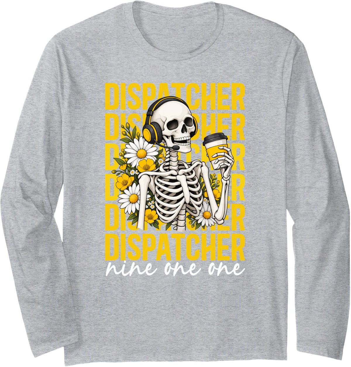 911 Dispatcher Appreciation 911 Operator Flowers Long Sleeve T-Shirt - Adult Unisex Heather Grey