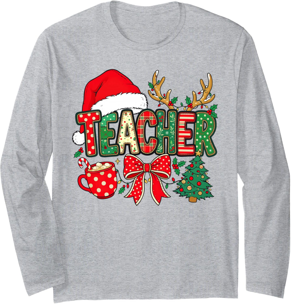 Teacher Teaching Lover Christmas Xmas Holiday Funny Long Sleeve T-Shirt - Adult Unisex Heather Grey