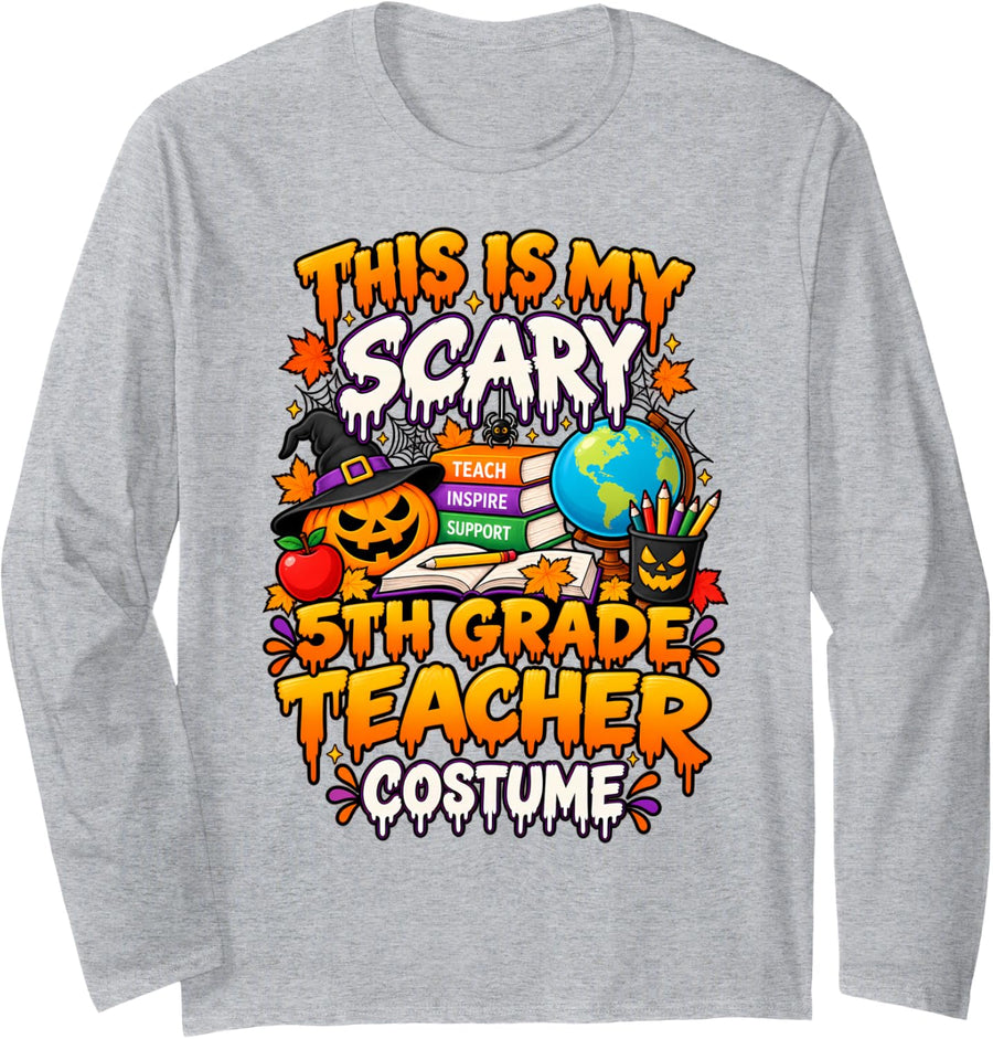 This is My Scary 5th Grade Teacher Halloween Costume Long Sleeve T-Shirt - Adult Unisex Heather Grey