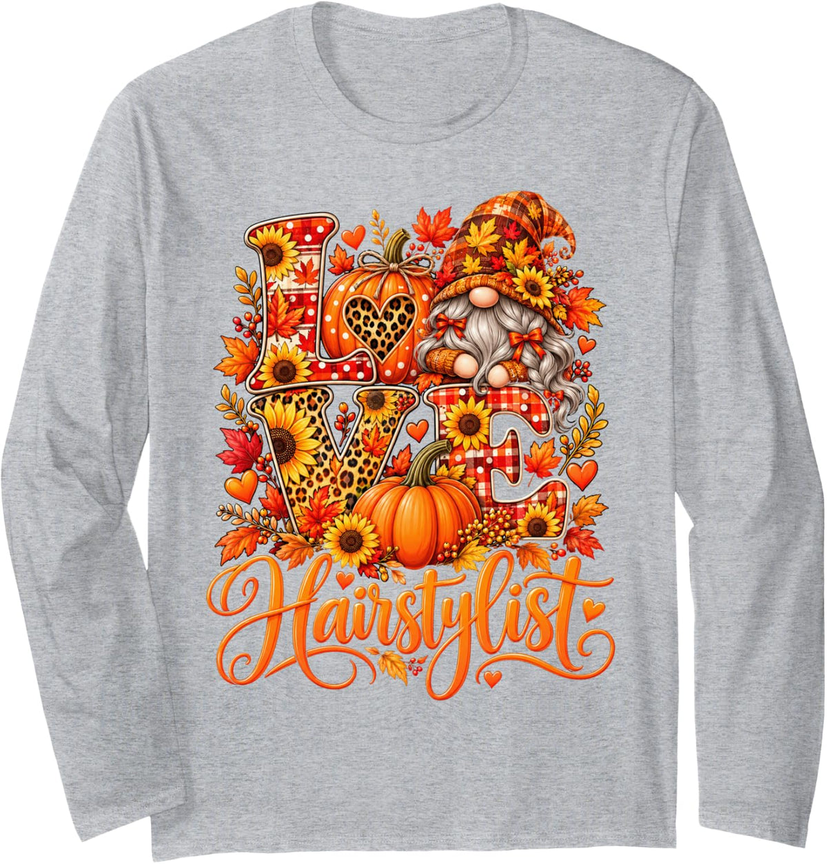 Love Hairstylist Thanksgiving Gnome Sunflower Leopard Autumn Long Sleeve T-Shirt - Adult Unisex Heather Grey
