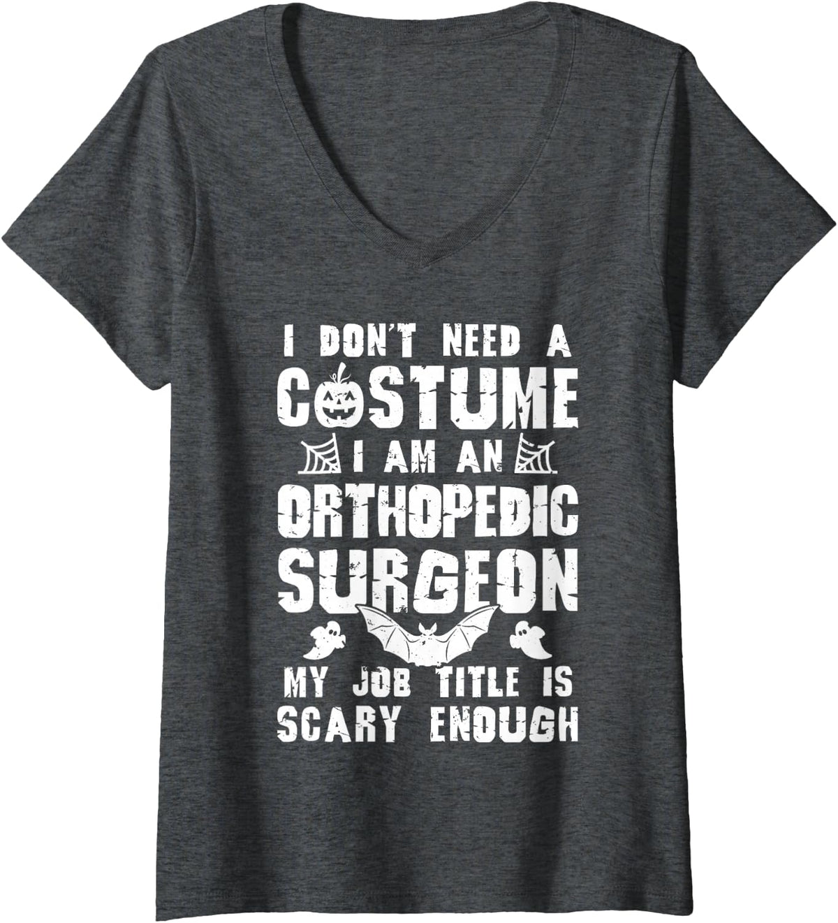 Women's Orthopedic Surgeon Halloween Costume Scary Funny Boo V-Neck T-Shirt - Dark Heather Grey