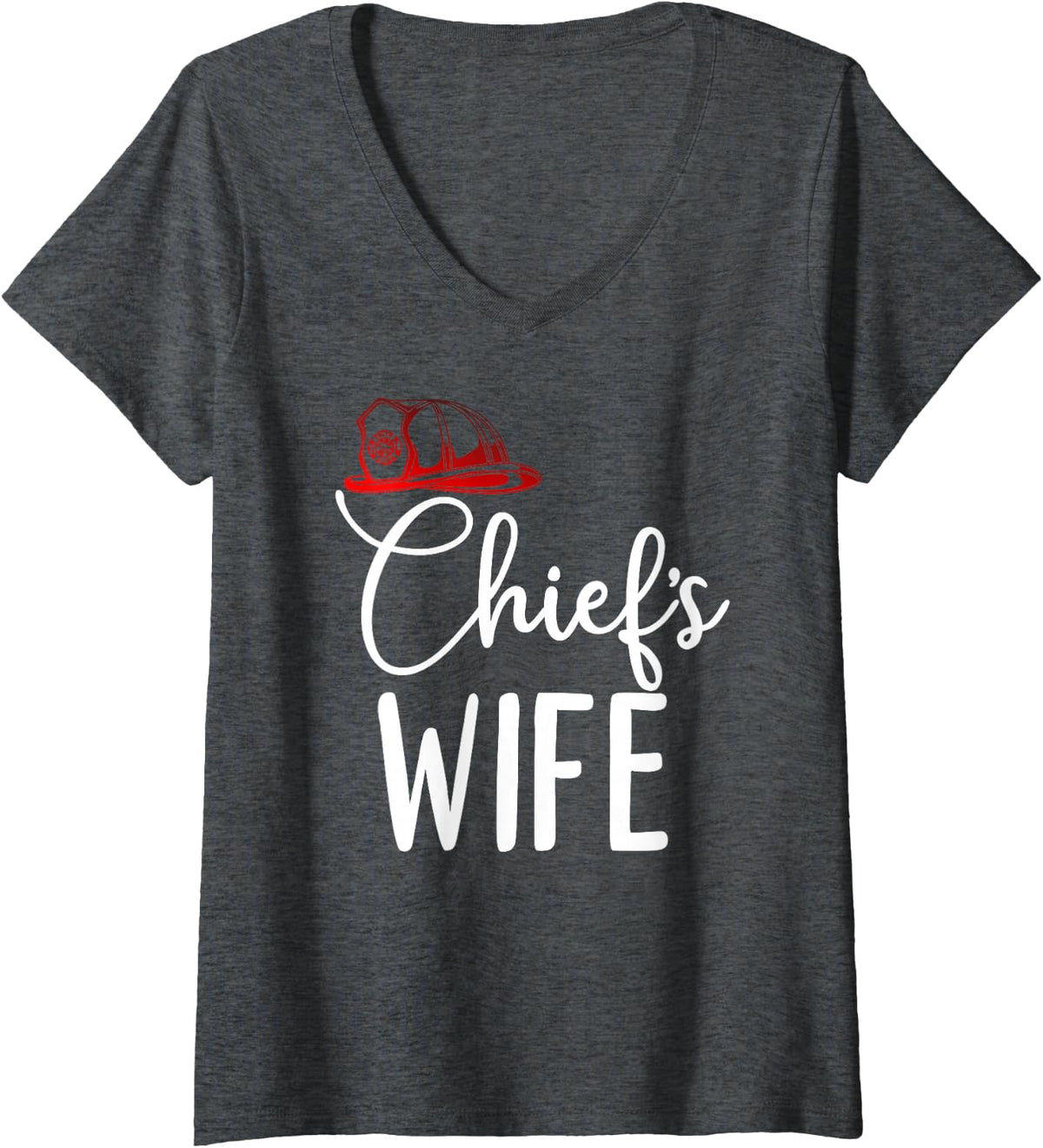 Womens Chief's wife Firefighter Gifts for Fire Chief’s Wife V-Neck T-Shirt - Dark Heather Grey