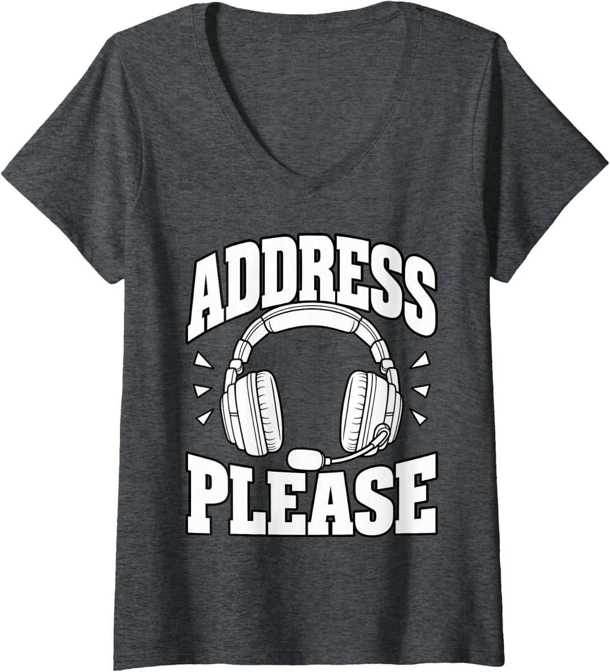 Women's 911 Dispatcher Address Please Headset Appreciation Funny V-Neck T-Shirt - Dark Heather Grey