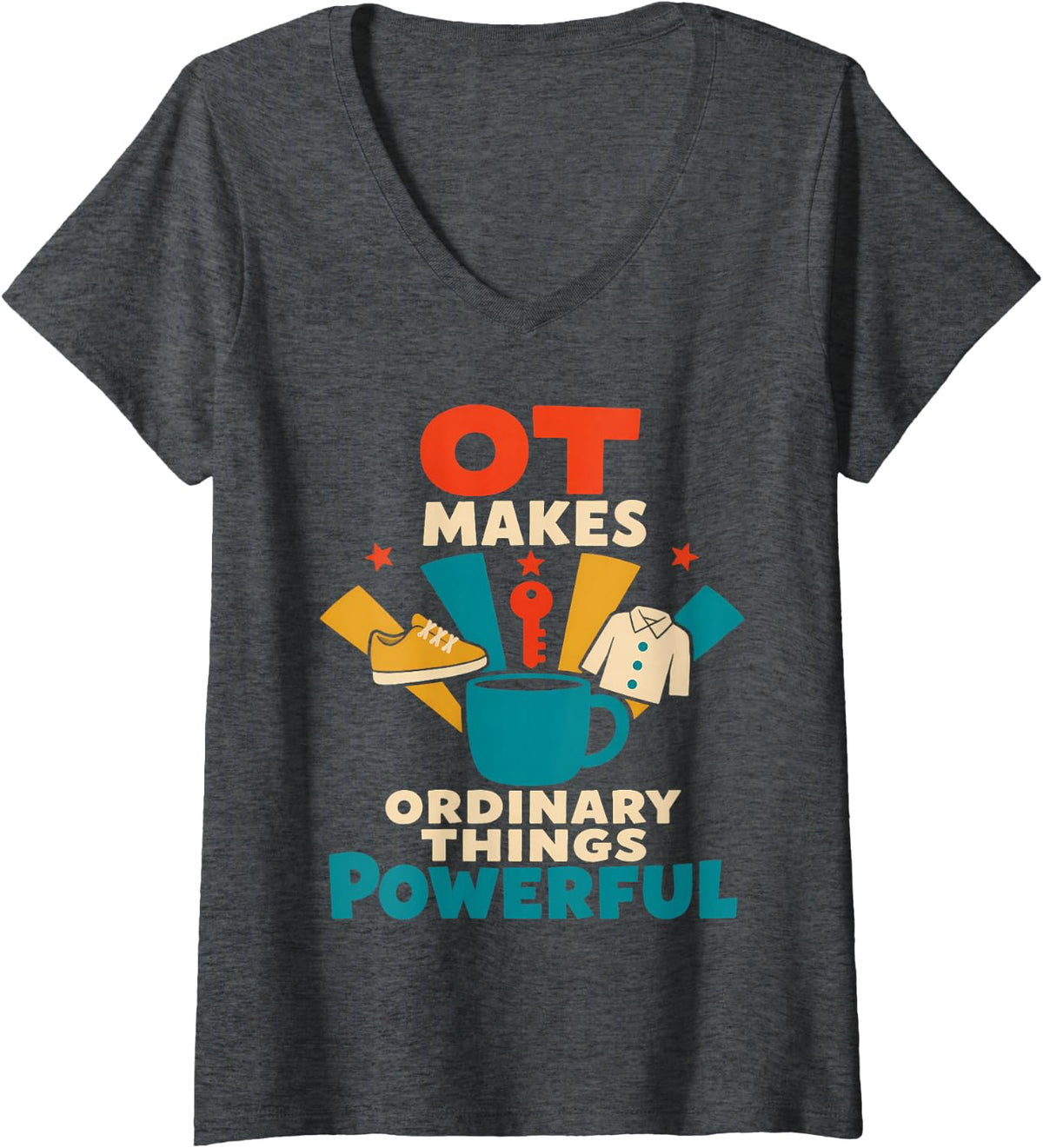 Women's Occupational Therapy OT Occupational Therapist Gift V-Neck T-Shirt - Dark Heather Grey