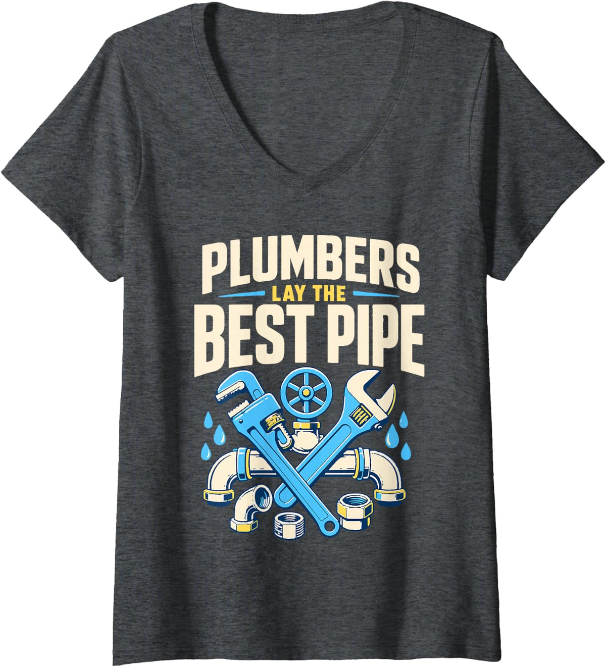 Women's Plumbers Lay The Pipe Plumber Working V-Neck T-Shirt - Dark Heather Grey