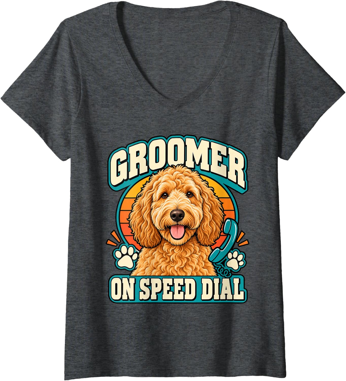 Women's Goldendoodle Groomer On Speed Dial Doodle Mom Funny Curly V-Neck T-Shirt - Dark Heather Grey